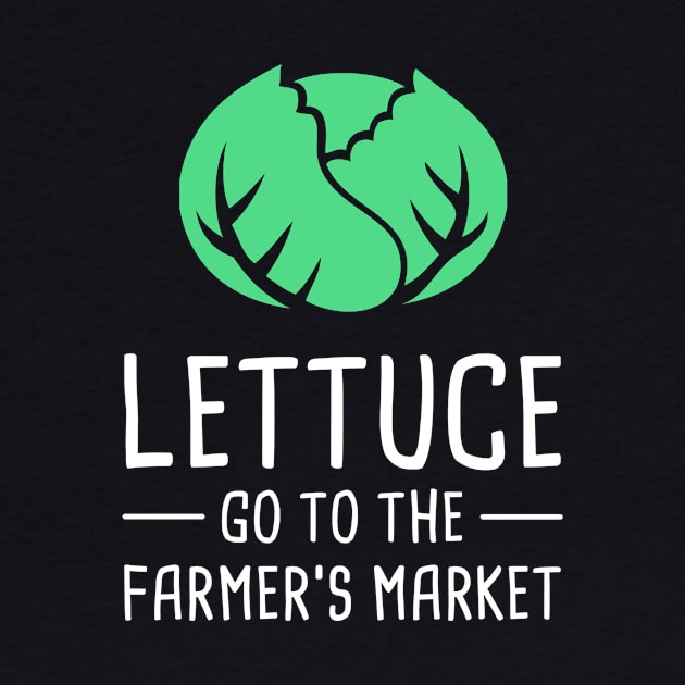 Lettuce Go To The Farmer's Market by MeatMan